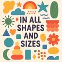 in all shapes and sizes