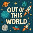 out of this world