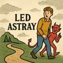 led astray