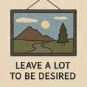 leave a lot to be desired