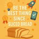 be the best/greatest thing since sliced bread