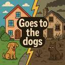 goes to the dogs