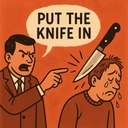 put the knife in