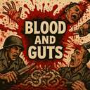blood and guts