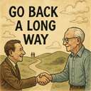 go back a long way