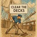 clear the decks
