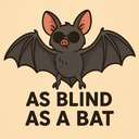 as blind as a bat