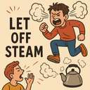 let off steam
