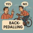 back-pedalling