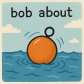 bob about