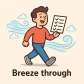 breeze through