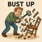 bust up
