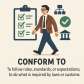 conform to