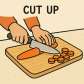 cut up