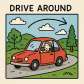 drive around