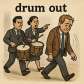 drum out