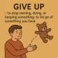 give up