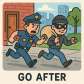go after