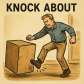 knock about