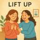 lift up