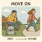 move on