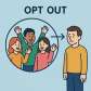 opt out