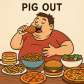 pig out