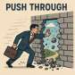 push through