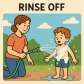 rinse off