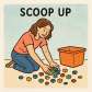scoop up