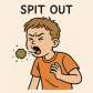 spit out