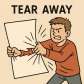 tear away