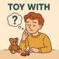 toy with