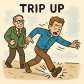 trip up