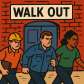 walk out